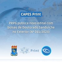 Edital Capes PrInt UFPB - Doutorado Sanduíche no Exterior